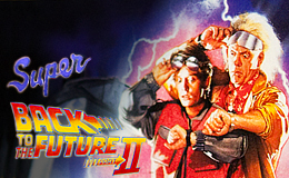 Super Back to the Future Part&nbsp;II