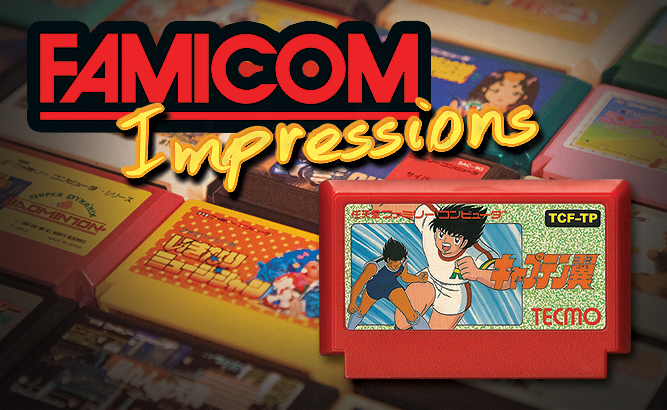 Famicom Impressions - Captain Tsubasa